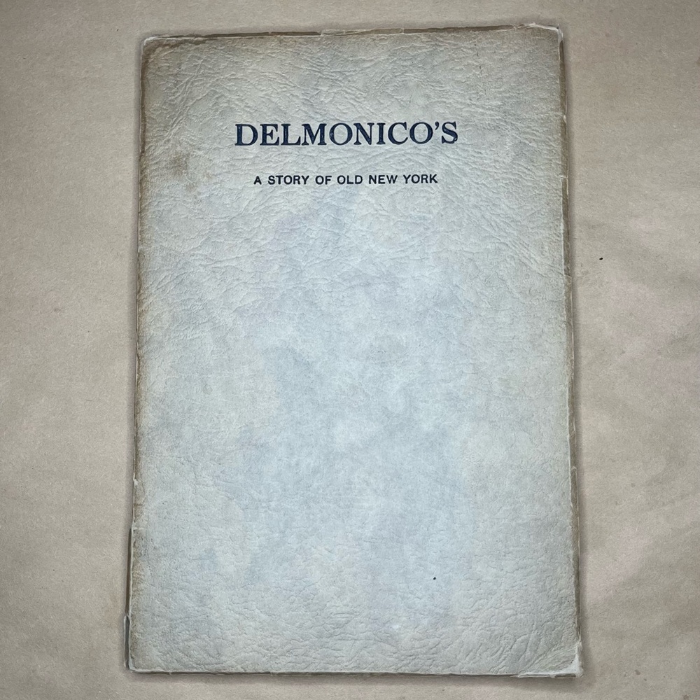 Delmonico's A Story of Old New York